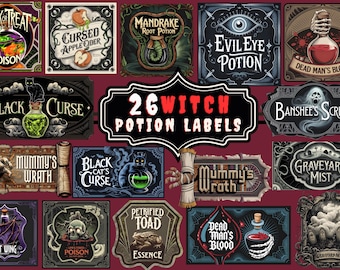 May include: Twenty-six witch potion labels with various spooky designs and names, including "Trick or Treat", "Cursed Apple Cider", "Mandrake Root Potion", "Evil Eye Potion", "Dead Man's Blood", "Banshee's Scream", "Mummy's Wrath", "Black Cat's Curse", "Graveyard Mist", "Petrified Toad Essence", "Bat Wing", "Poison", and "Dead Man's Blood".