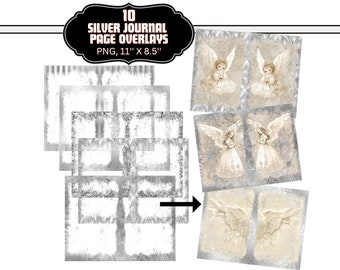 May include: A collection of 10 silver journal page overlays, each 11" x 8.5", featuring various designs. Some pages have angel illustrations, while others have decorative silver borders and textures. The overlays are in PNG format.