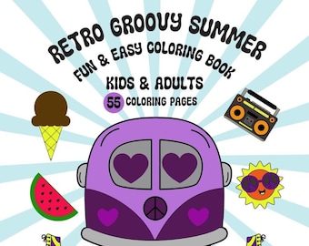 Retro Groovy Summer Coloring Book, Fun Designs (55 Pages) (Digital Download)