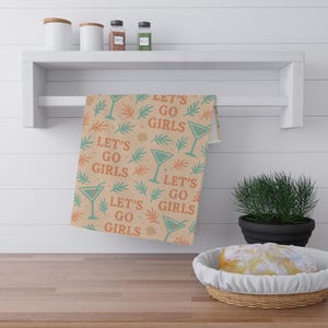 Martini Glass Girls Night Out Tea Towels Fun Kitchen Decor Party Gift Housewarming Unique Hostess Gift  Lets Go Girls Design