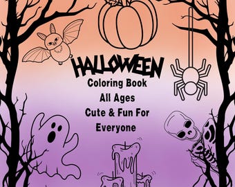 Halloween Coloring Book Spooky Cute Designs for Adults and Kids: Easy and Fun to color PRINTABLE