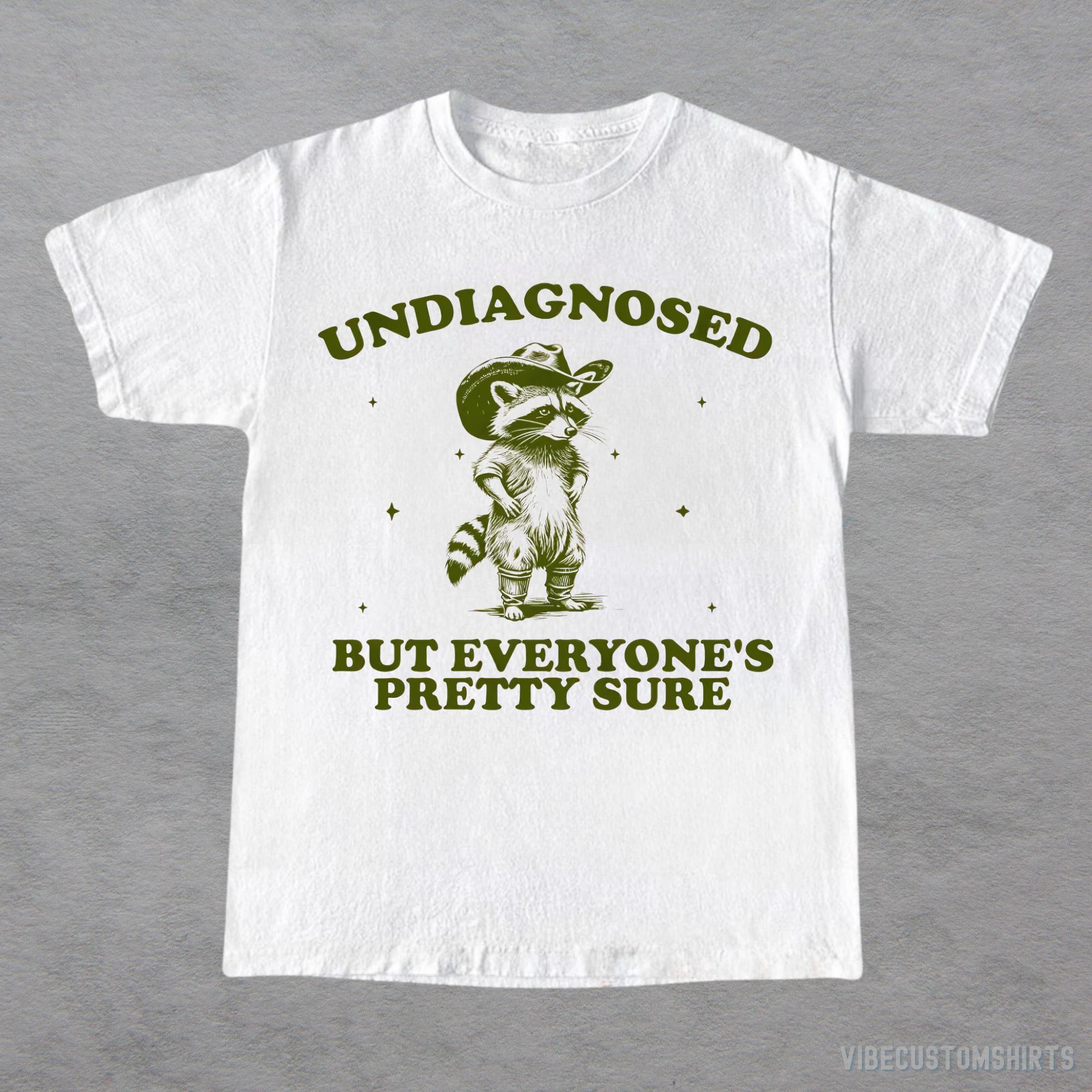 Undiagnosed but Everyone
