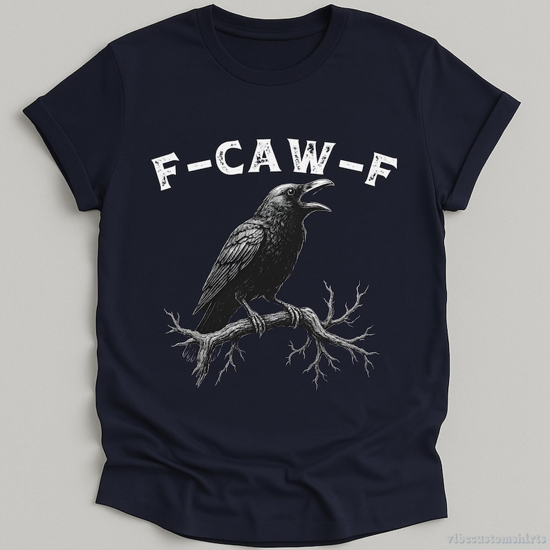 F Caw F Crow Shirt