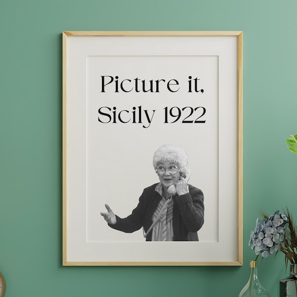 Picture It Sicily 1922 Quote Download, Golden Girls Quotes, Golden Girls PNG, Bestie Gift