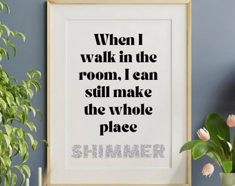 I Can Still Make The Whole Place Shimmer, Taylor Swift Wall Art, Midnights Merch
