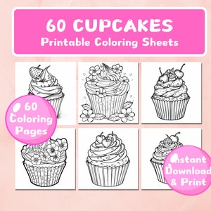 60 Cupcakes Coloring Pages for Kids, Adults, Coloring Books and Learning Materials for Home School Kindergarten Preschool Instant Download