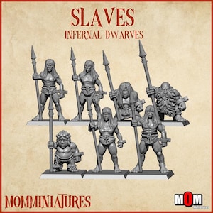 May include: A collection of gray miniature figures of Infernal Dwarves, some holding spears. The figures are on a rectangular base. The text "SLAVES INFERNAL DWARVES" is at the top, and "MOMMINIATUERS" is at the bottom.