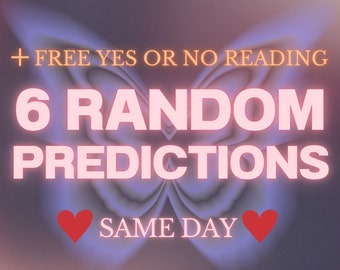 6 Random Predictions Detailed Tarot Card Reading, Accurate Psychic Predictions, Love Relationships, Finance, Crush, Same Day Delivery, PDF