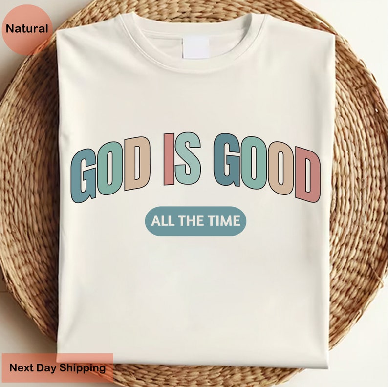 God is Good All the Time T-shirt, Christian Shirt, Church Shirt ...