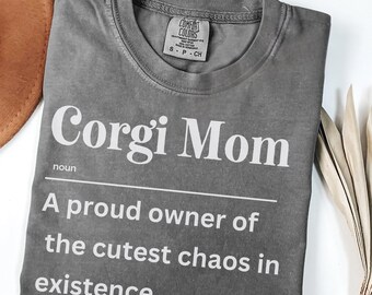 Funny Corgi Mom Definition Shirt, Corgi Mom Gift, Dog Mom Shirt
