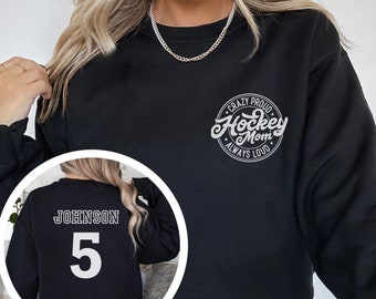 Hockey Mom Crewneck Sweatshirt Custom Name and Number Gift for Hockey Mom Hoodie Personalized Hockey Sweatshirt