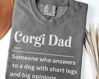 Corgi Dad Shirt, Funny Corgi Shirt, Corgi Lover Gifts