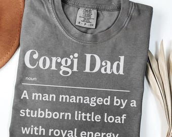 Corgi Dad Shirt, Funny Corgi Shirt, Corgi Lover Gifts