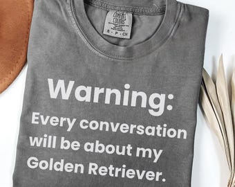 Funny Golden Retriever Mom Shirt, Golden Retriever Lover Gift
