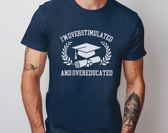 Funny Graduation Shirt, College Graduate Gift, Class of 2025 Graduation T-shirt, Graduation Party Tee, Funny College Grad Gift