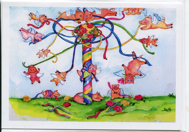 May Day Greeting Card from my painting of Flying Pigs around the May Pole, pigs with wings maypole, When pigs fly card image 3
