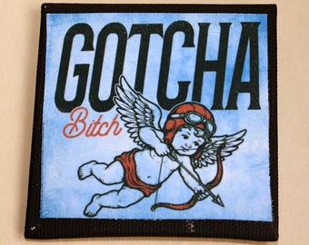 Gotcha B*tch Canvas Magnet