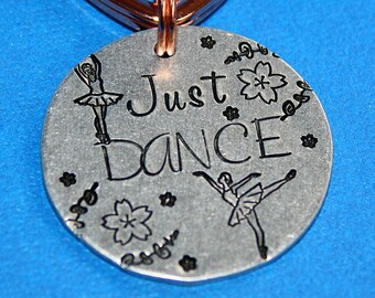 Just Dance - Hand Stamped Key Ring - Message Jewelry - Key Chain