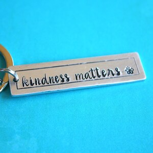 Kindness Matters Key Ring Key Chain Hand Stamped Accessories Gift image 3