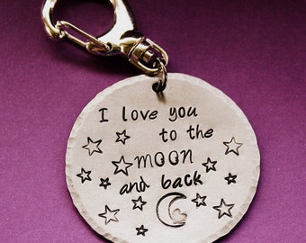 I Love You To The Moon and Back Key Chain - Hand Stamped Key Ring