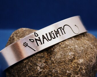 Naughty Cuff - Hand Stamped Bracelet - Message Jewelry