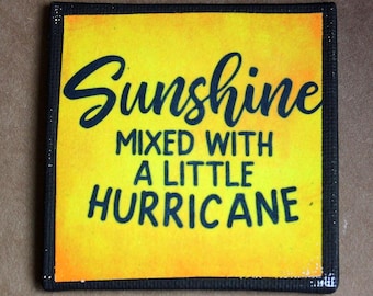 Sunshine Mixed With A Little Hurricane Canvas Magnet