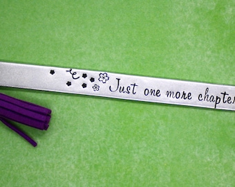 Just One More Chapter Bookmark - Hand Stamped Floral Book Mark
