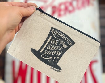 Ringmaster of the ShitShow Canvas Bag 5x7