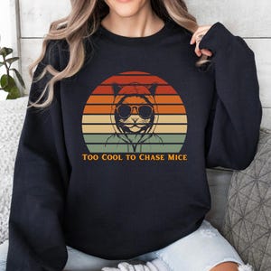 Cat Sweatshirt, Cool Cat Sweatshirt, Black Cat Shirt, Womens Funny Sweater, Gift for Cats Lover, Cat Mom Sweatshirt