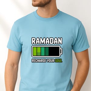 Ramadan Recharge Your Soul Shirt, Islamic Ramadan Shirt, Muslim Graphic Tee, Unisex DTF Ramadan Shirt, Spiritual Ramadan Apparel Sky Blue