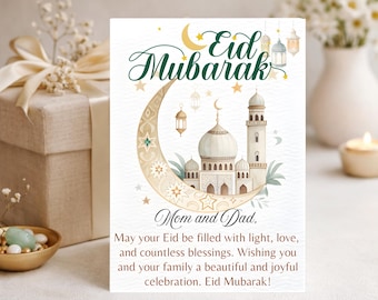 May include: A greeting card with the words "Eid Mubarak" in green script, featuring a mosque illustration with a crescent moon and stars. The card includes a message for "Mom and Dad" wishing them blessings for Eid.