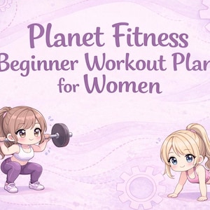 以下が含まれることがあります： 「Planet Fitness Beginner Workout Plan for Women」のテキストが入ったライラック色のグラフィック。2人の漫画の女性が描かれており、1人はウェイトリフティング、もう1人は腕立て伏せをしています。背景には歯車のデザインがあります。
