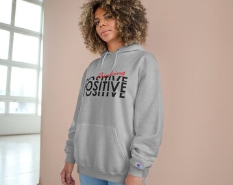 Thinking Positive | Champion Hoodie