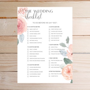 May include: A printable wedding checklist with a floral design. The checklist includes tasks to be completed 10-12 months, 7-9 months, 3 months, 1 month, 1 week, and 4-6 months before the wedding, as well as tasks to be completed after the wedding.