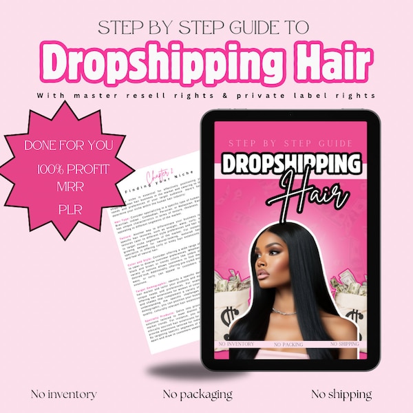 Dropshipping Hair Done for you digital product | PLR | MRR| Digital ebook | Rich of hair | Rich of content | 6 Figure business