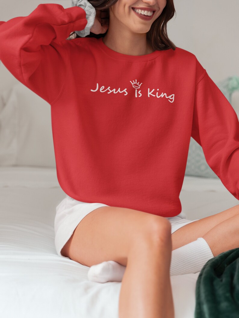 Jesus is King Christian Sweatshirt, Christian Gift, Jesus Shirt Design, Modern Christian Apparel image 7