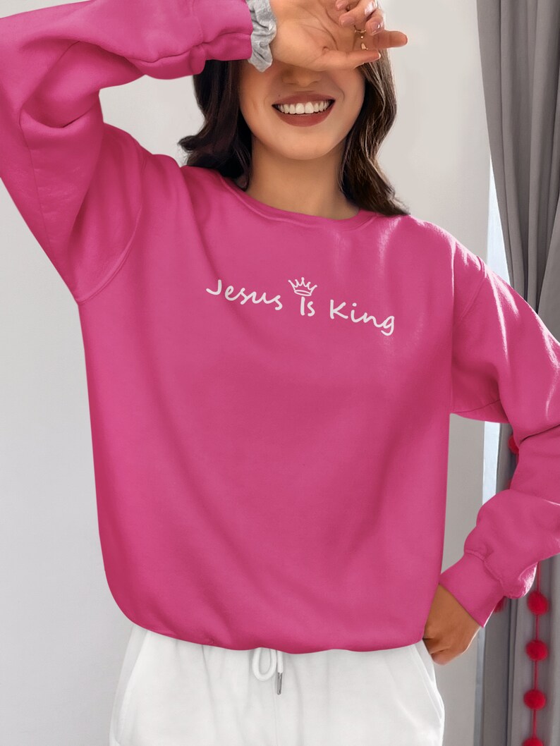 Jesus is King Christian Sweatshirt, Christian Gift, Jesus Shirt Design, Modern Christian Apparel image 6
