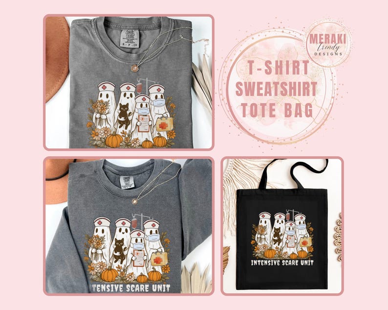 May include: A gray t-shirt and sweatshirt with a ghost nurse design, pumpkins, and fall foliage. A black tote bag with the same design is also shown. The text "Tensive Scare Unit" and "Intensive Scare Unit" is printed on the apparel.