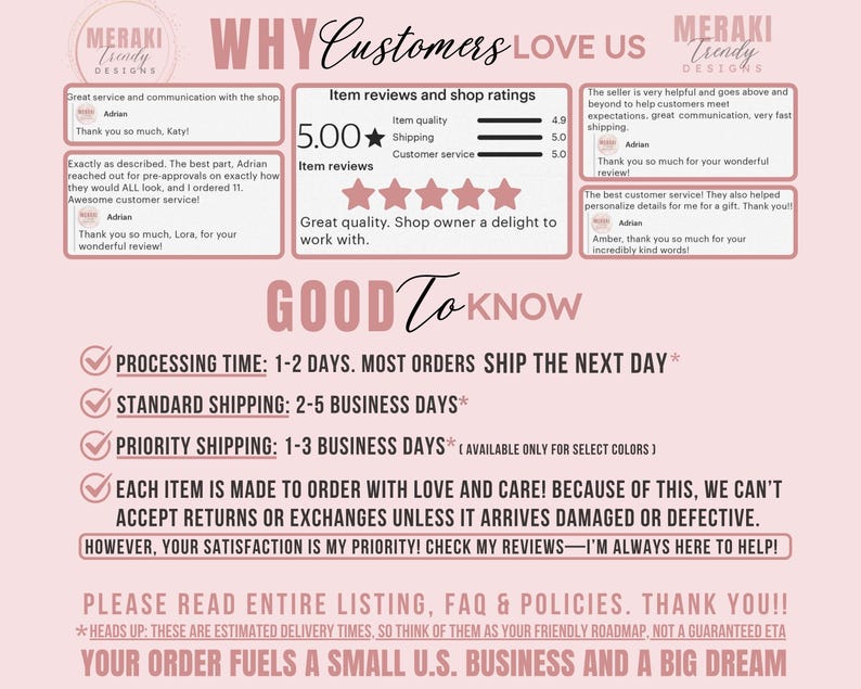 May include: A pink graphic with the text "WHY Customers LOVE US" and customer reviews. The graphic also includes information about processing and shipping times, and a note about supporting a small U.S. business.