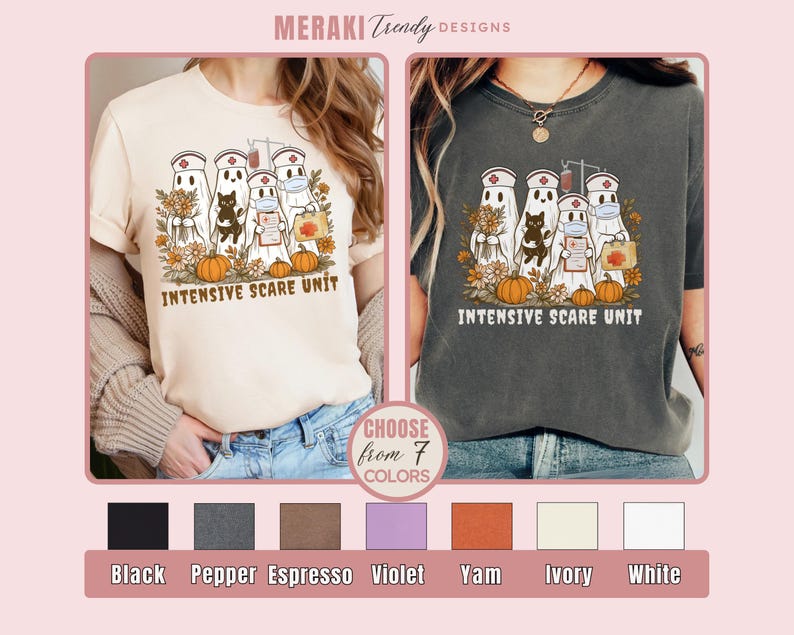 May include: Two t-shirts, one cream and one charcoal, each featuring a graphic of ghost nurses, a black cat, pumpkins, and fall foliage. The text "INTENSIVE SCARE UNIT" is below the graphic. The image also shows color options.