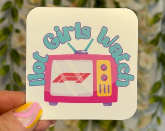 Sticker Hot Girls Watch Formula 1 - waterdichte vinyl F1-magneet