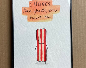 Shaky Bacon Chores framed original drawing