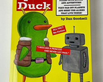 Adventures of Space Duck Book by Dan Goodsell