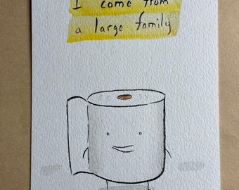 Large Family TOILET PAPER framed original drawing