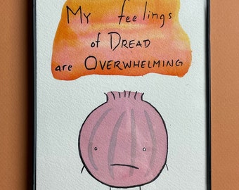 Overwhelming Dread framed original drawing