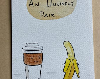Unlikely Pair BANANA & COFFEE framed original drawing