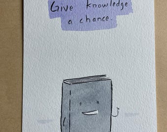 Give Knowledge a Chance BOOK framed original drawing