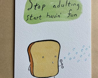 Stop Adulting MR TOAST framed original drawing