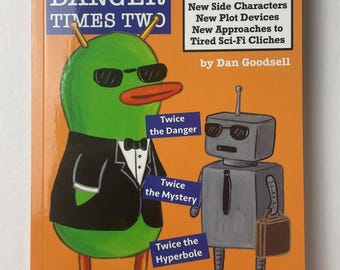 Adventures of SPACE DUCK 2 Book by Dan Goodsell