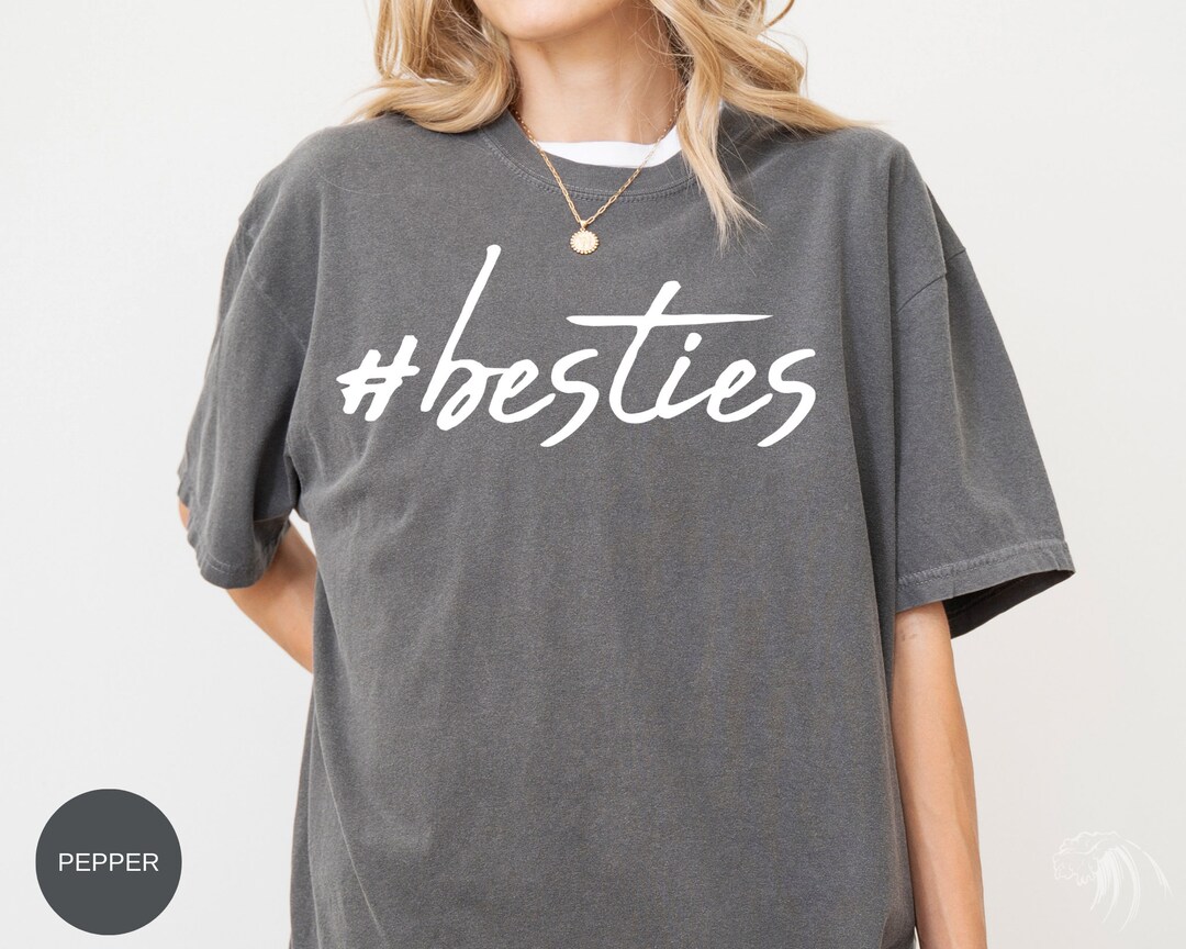 Hashtag Besties Tshirt, Gift for Best Friend Day Tshirt, Couple Best